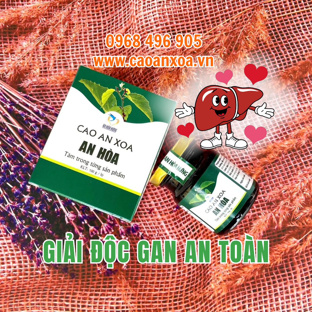 Tuyển đại lý Cao an xoa An Hòa - Hỗ trợ điều trị các bệnh về gan an toàn, hiệu quả