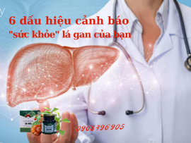 6 dấu hiệu cảnh báo 'sức khỏe' lá gan, cảnh giác trước khi quá muộn